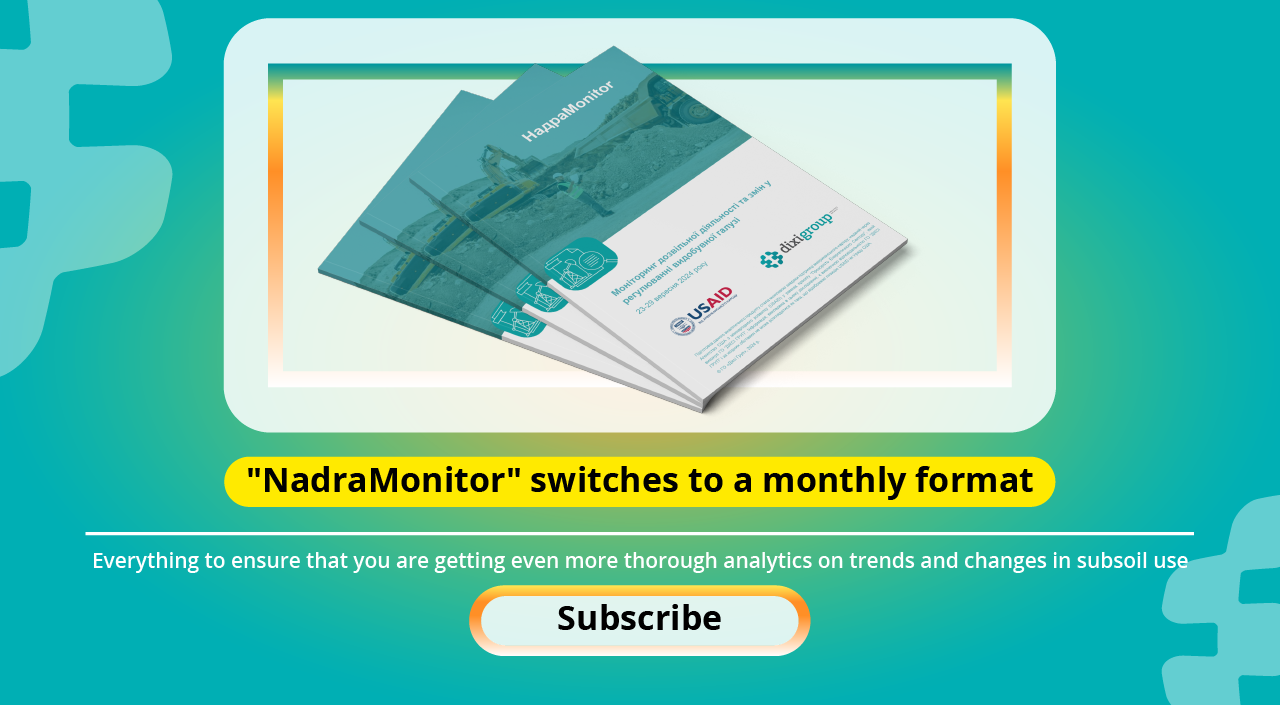 “NadraMonitor” is switching to a monthly format to provide even more in-depth analyses of trends and changes in the subsoil use industry