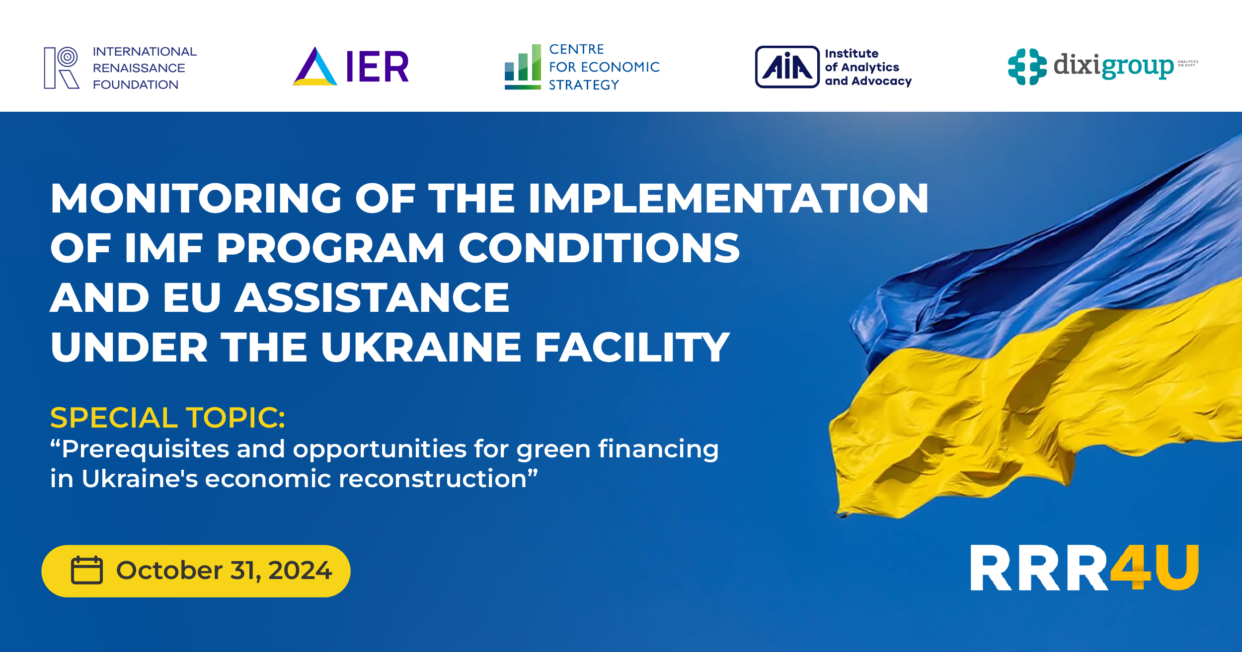 Monitoring of the Implementation of IMF Program Conditions and EU Assistance under the Ukraine Facility