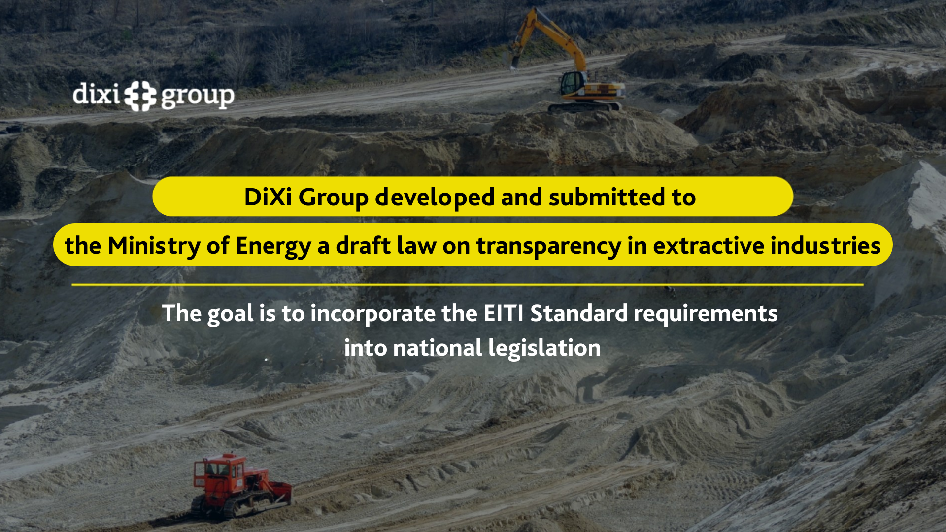 DiXi Group developed and submitted to the Ministry of Energy a draft law on transparency in extractive industries