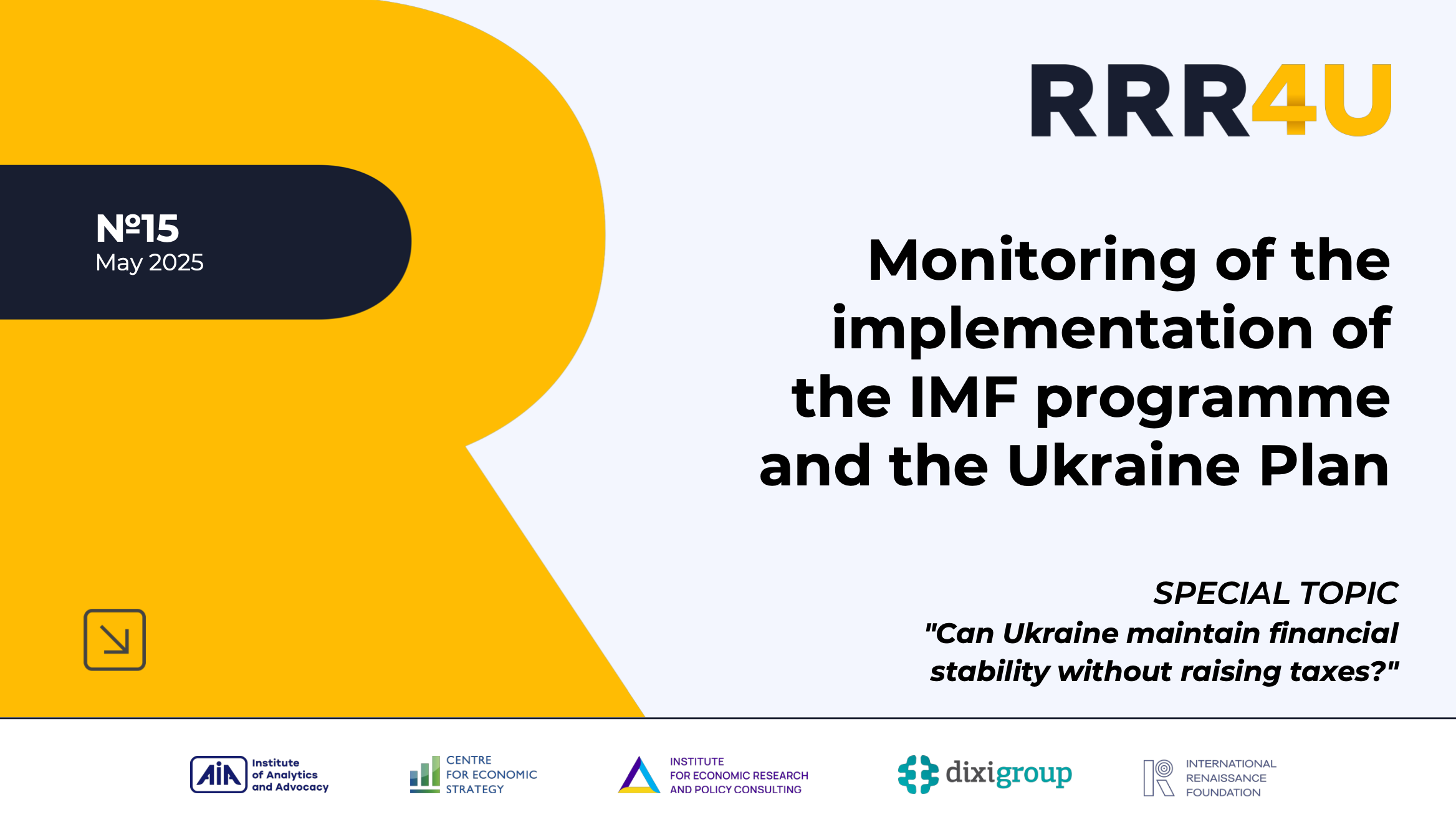Monitoring of the implementation of the IMF program and the Ukraine Plan (May 2025)