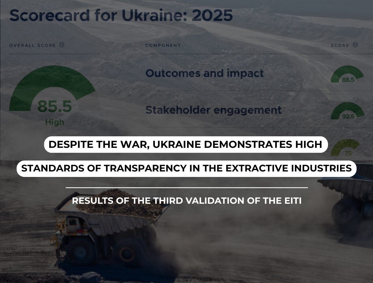High standards of transparency in extractive industries despite the war – Ukraine successfully passes the third EITI validation