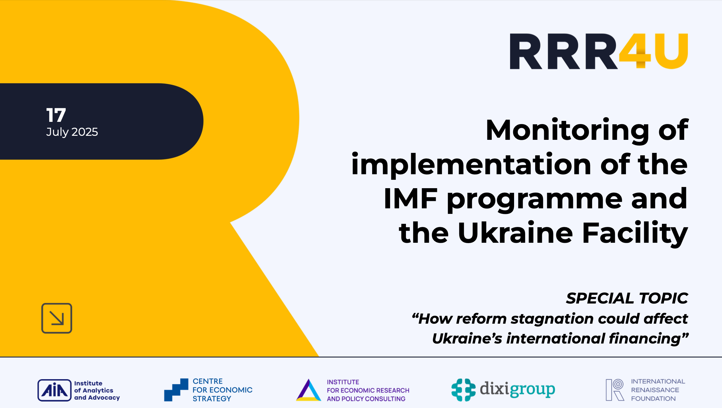 Monitoring of the implementation of the IMF program and the Ukraine Plan (July 2025)