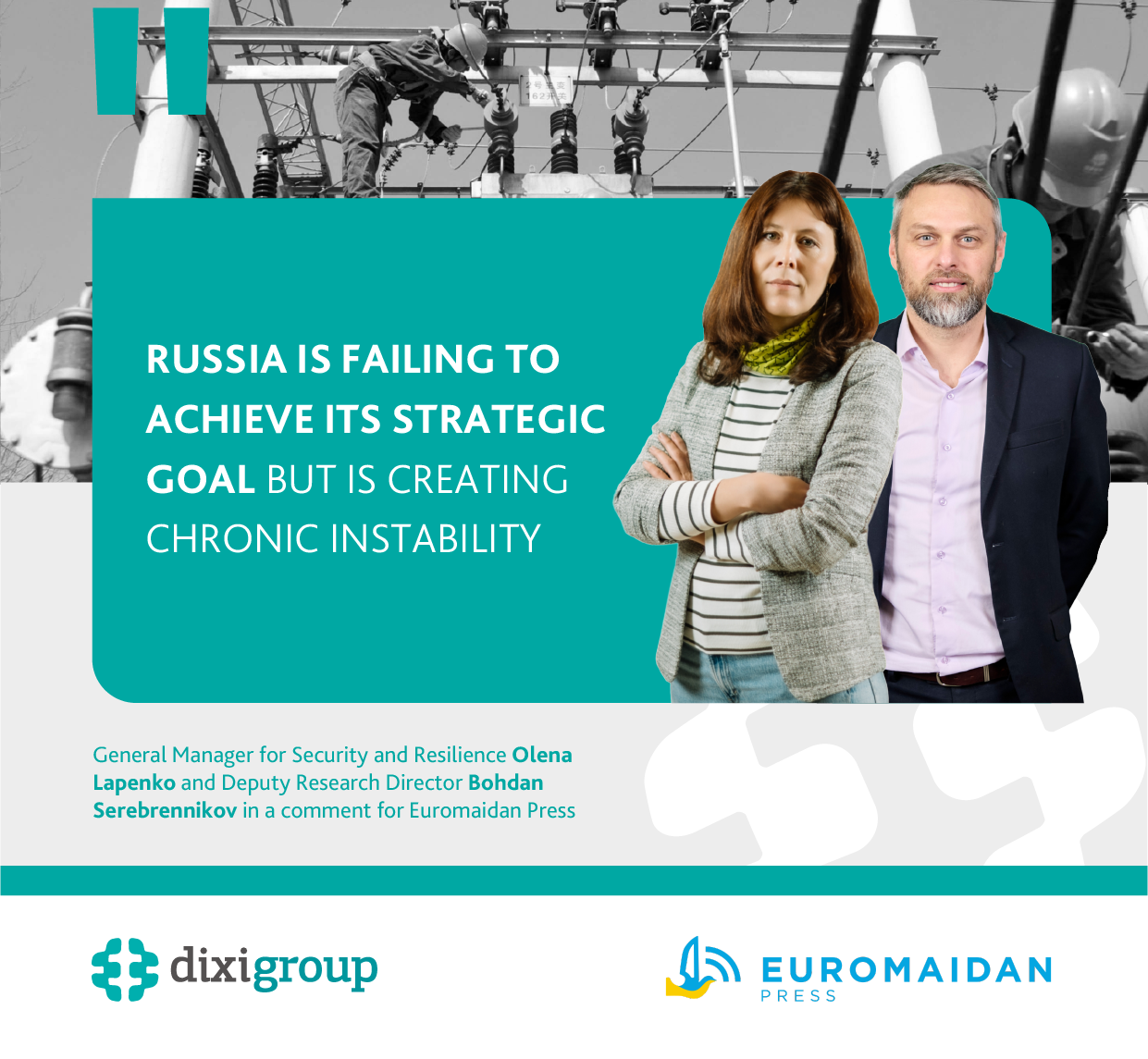 Russia is failing to achieve its strategic goal but is creating chronic instability – DiXi Group on attacks against Ukraine’s energy sector for Euromaidan Press