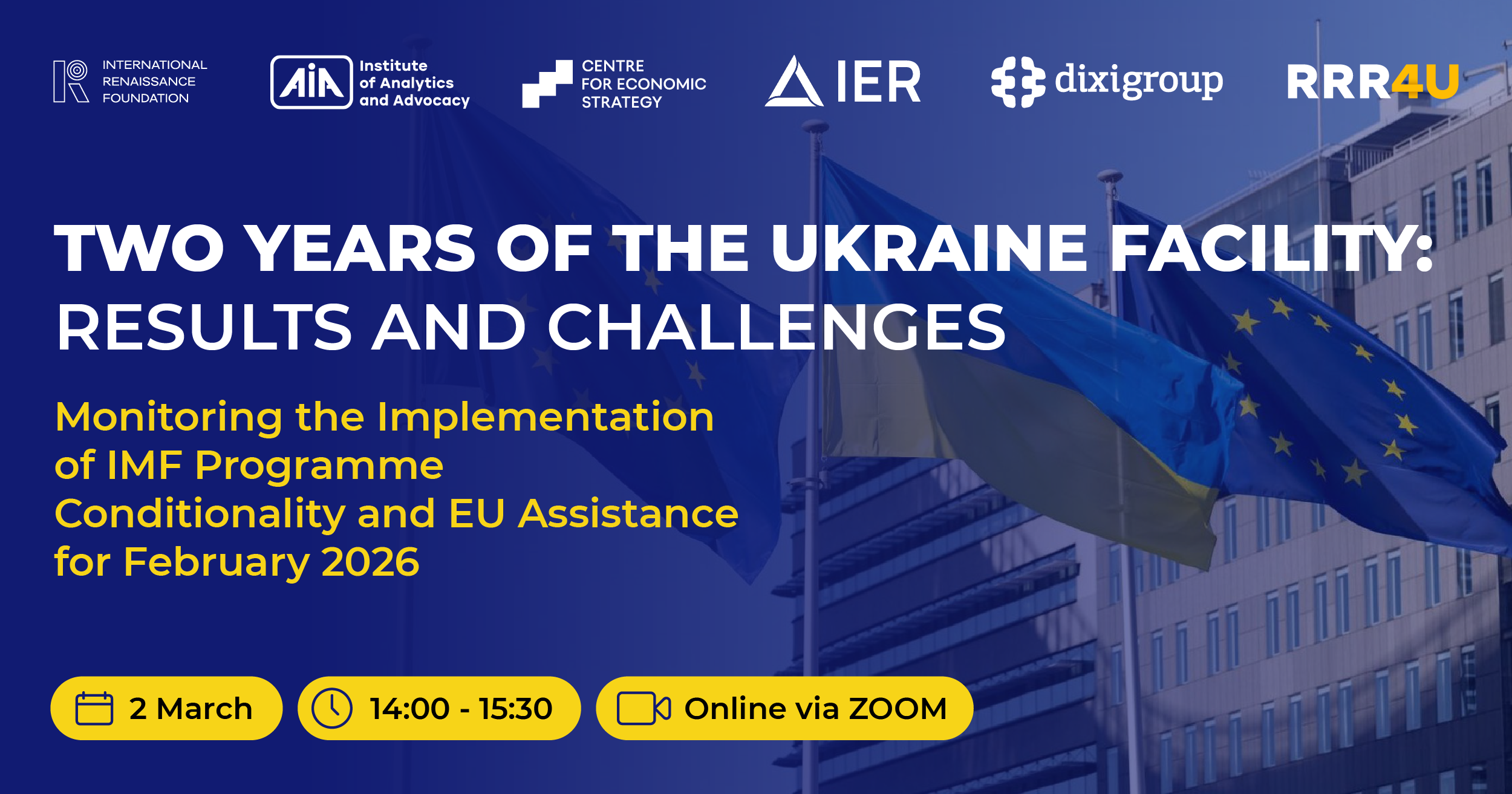 On 2 March – the February 2026 monitoring of the IMF programme conditionality and EU assistance by the RRR4U consortium